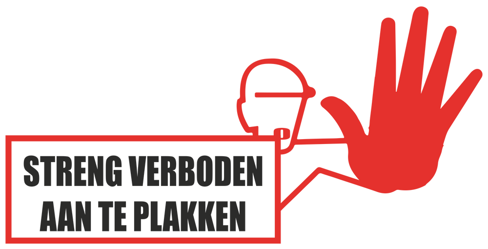 Streng verboden hier aan te plakken - 20CM x 10CM
